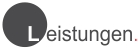 Leistungen